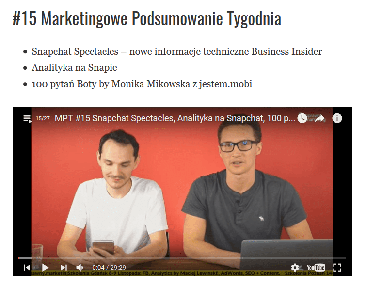 A blog post headed "#15 Marketingowe Podsumowanie Tygodnia" ("#15 Marketing Week in Review") listing three Polish bullet points — Snapchat Spectacles, "Analityka na Snapie" ("Analytics on Snapchat") and "100 pytań Boty" ("100 questions on bots") — above the episode's YouTube embed.