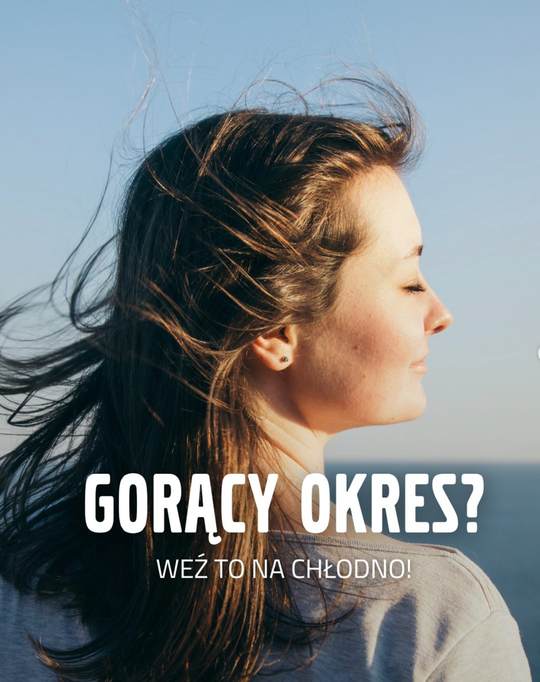 Volvo creative showing a woman with wind-blown hair by the sea, headlined "Gorący okres?" ("A hot spell?") over "Weź to na chłodno!" ("Take it cool").