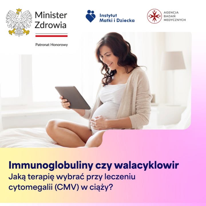 Kreacja kampanii LeczenieCMV.pl — „Immunoglobuliny czy walacyklowir — jaką terapię wybrać przy leczeniu cytomegalii w ciąży?”